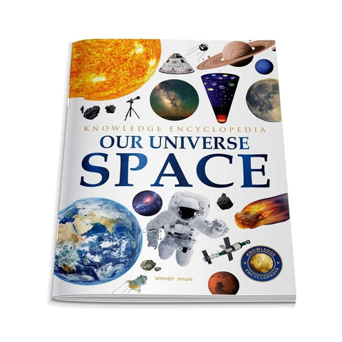 Space - Our Universe: Knowledge Encyclopedia For Children Space - Our Universe: Knowledge Encyclopedia For Children