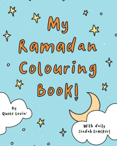 My Ramadan colouring book! My Ramadan colouring book!