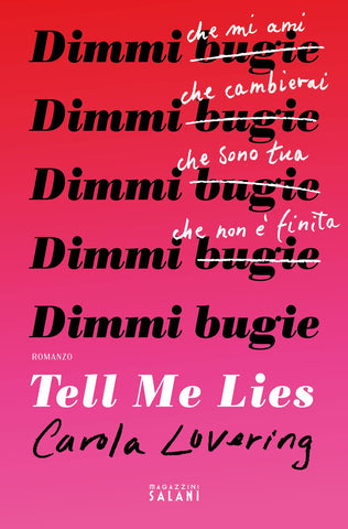 Tell me lies. Dimmi bugie Tell me lies. Dimmi bugie