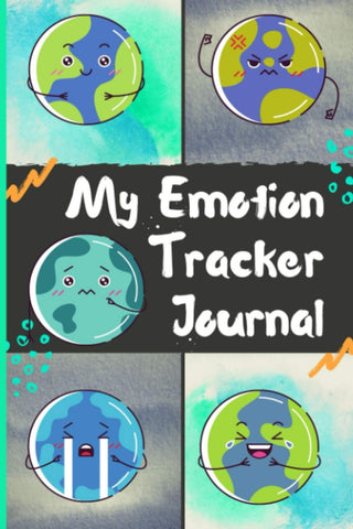 Emotion Tracker Journal: Mood Diary for Kids, Teens, or Autistic Children Emotion Tracker Journal: Mood Diary for Kids, Teens, or Autistic Children