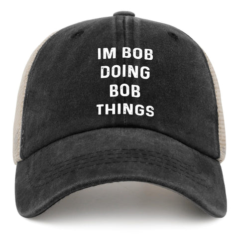 Im Bob Doing Bob Things Hat Trucker Hat Men Vintage Mesh Hat for Summer Im Bob Doing Bob Things Hat Trucker Hat Men Vintage Mesh Hat for Summer