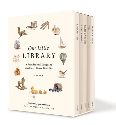Our Little Library: A Foundational Language Vocabulary Board Book Set for Babies, Including Farm Animals, Forest Animals, Fruits and Veggies, Toys, and Transportation Our Little Library: A Foundational Language Vocabulary Board Book Set for Babies, Including Farm Animals, Forest Animals, Fruits and Veggies, Toys, and Transportation