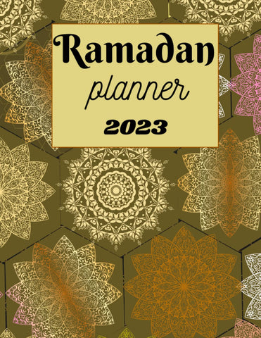 Ramadan Journal et Planner 2023: Planner and Organizer of the month of Ramadan essential to follow the objectives during this holy month - book ... - ideal for Muslims, men, women, children.. Ramadan Journal et Planner 2023: Planner and Organizer of the month of Ramadan essential to follow the objectives during this holy month - book ... - ideal for Muslims, men, women, children..