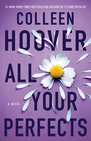 All Your Perfects: A Novel: Volume 4 (Hopeless) All Your Perfects: A Novel: Volume 4 (Hopeless)