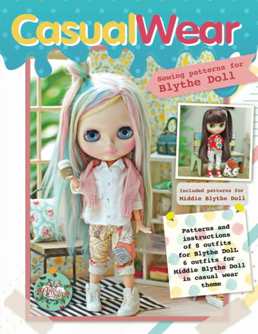 Casual Wear: : Sewing patterns and instructions for Blythe Doll included Middie Blythe Casual Wear: : Sewing patterns and instructions for Blythe Doll included Middie Blythe
