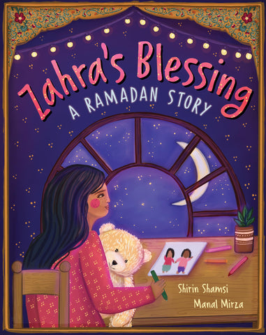 Zahra's Blessing: A Ramadan Story Zahra's Blessing: A Ramadan Story