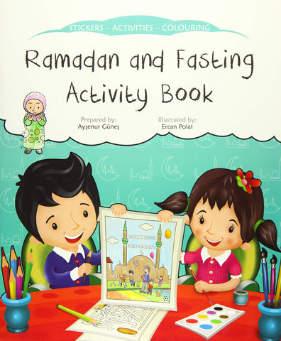Ramadan and Fasting Activity Book (Discover Islam Sticker Activity Books) Ramadan and Fasting Activity Book (Discover Islam Sticker Activity Books)