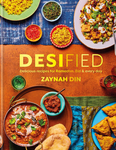 Desified: Delicious recipes for Ramadan, Eid & every day Desified: Delicious recipes for Ramadan, Eid & every day