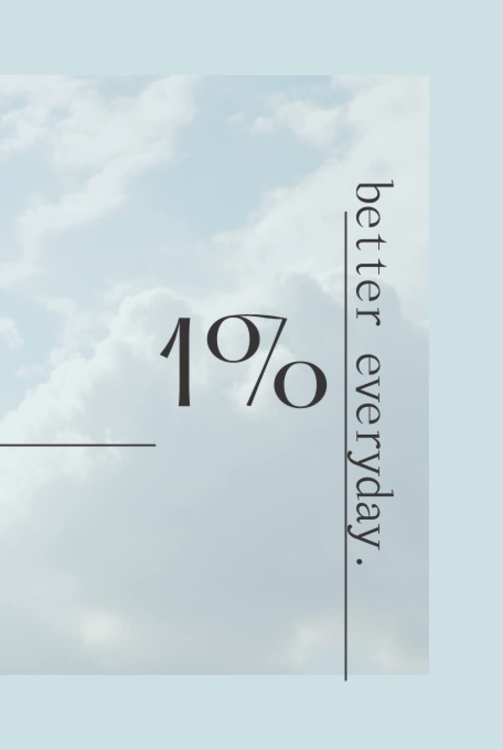 1% Better Everyday: A minimalistic daily journal to manage ANXIETY and track triggers | Improves mental health | Create a happy life