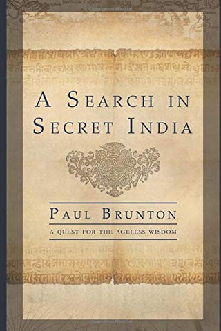 A Search in Secret India: Unabridged (1935)