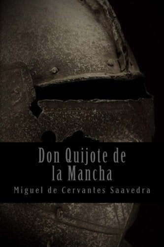 Don Quijote de la Mancha (Spanish Edition)