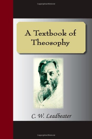 A Textbook Of Theosophy