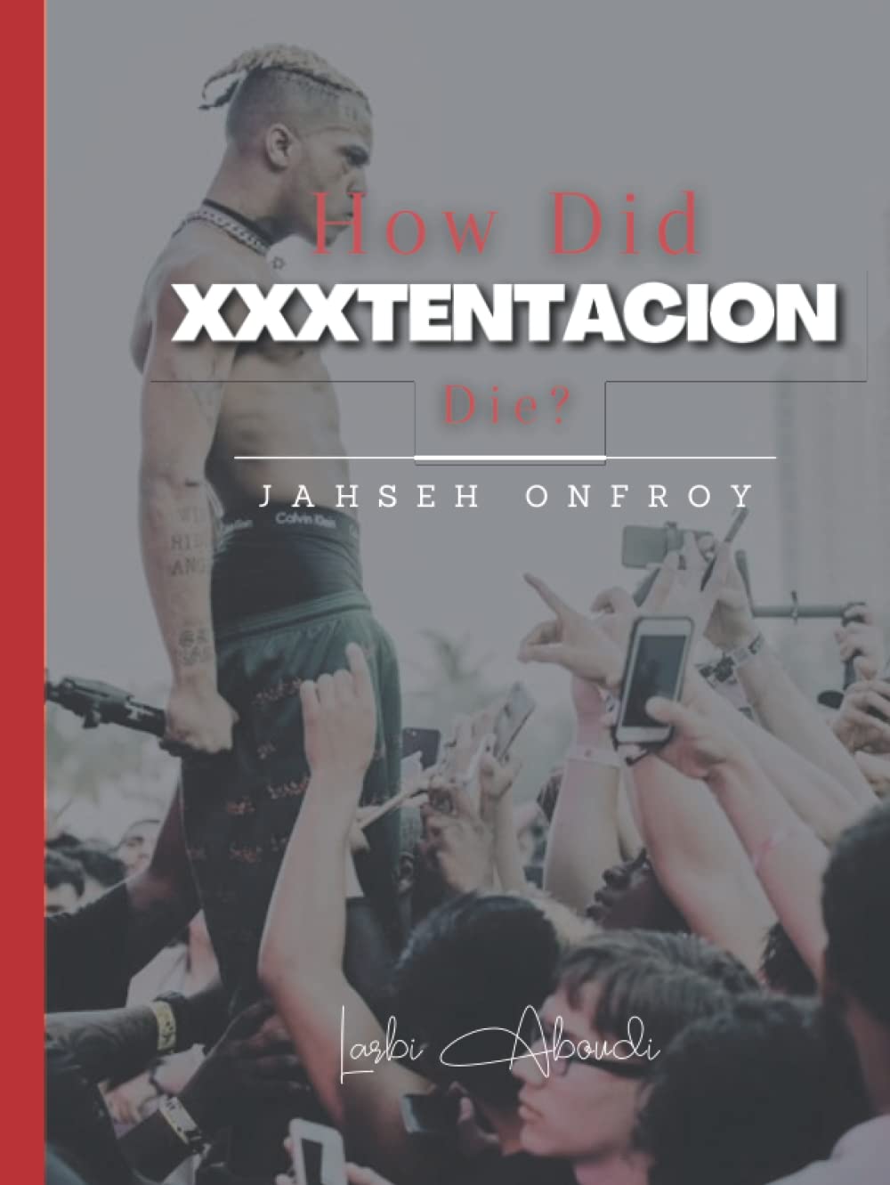 How Did Xxxtentacion Die?: jahseh onfroy