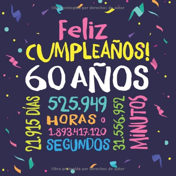 Feliz Cumpleaños - 60 Años: Un libro de visitas para fiesta de 60 cumpleaños - Decoración y regalos originales para hombres y mujeres - 60 años - ... para felicitaciones y fotos de los invitados