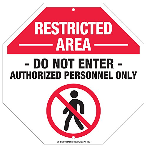 Restricted Area Do Not Enter Authorized Personnel Only Sign, 12" x 12" 0.40 Aluminum, Fade Resistance, Indoor/Outdoor Use, USA MADE By My Sign Center