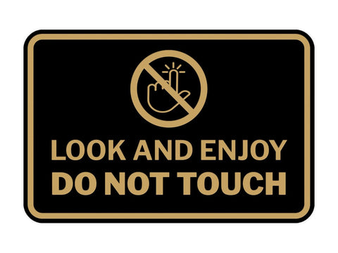 Signs ByLITA Classic Framed Look and Enjoy Do Not Touch Sign (Black Gold) - Large