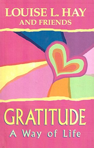 Gratitude : A Way Of Life