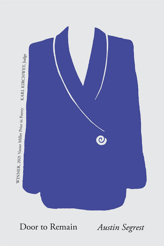 Door to Remain Volume 29 (Vassar Miller Prize in Poetry)