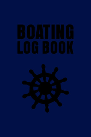 Boating Log Book: Boat Marine Vessel Ship Logbook