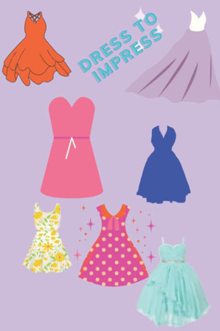 Dress To Impress