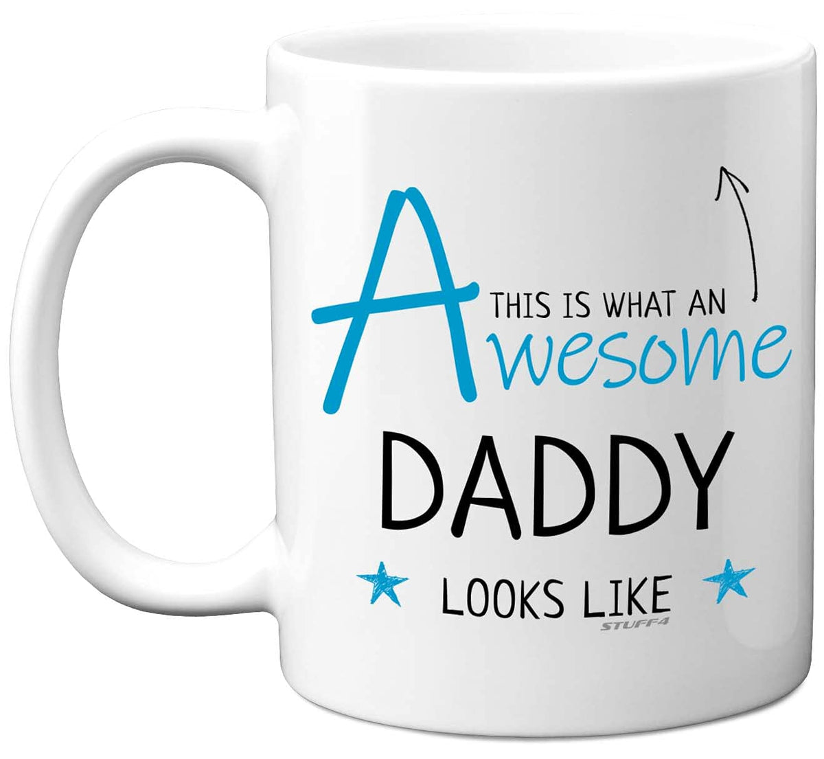 Stuff4 Daddy Mug, Dad Birthday Gifts, Fathers Day Gift - This is What an Awesome Daddy Looks Like - 11oz Ceramic Dishwasher Safe Mugs, Daddy Birthday Gifts for Dad, Dad Presents, Dad Gifts