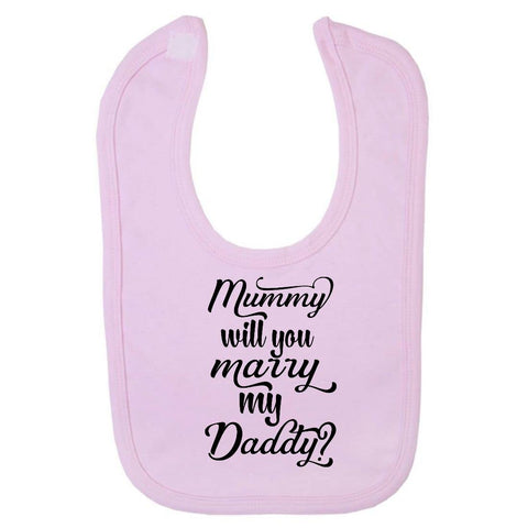 Mummy will you marry my daddy? Classic proposal cotton baby bib - Pastel Pink
