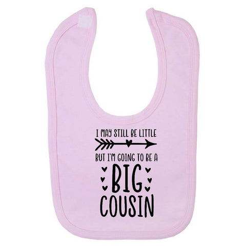 Miammo I may be little but Im going to be a big cousin (pregnancy baby announcement) [BBY3] cotton baby bib - Pastel Pink