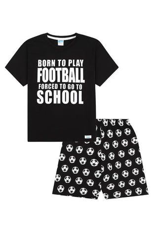 Boys Born To Play Football Forced To Go To School Short Cotton Pyjama Set (11-12 Years) Black