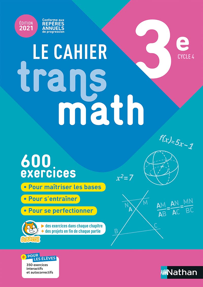 Cahier Transmath 3Ã¨ - Cahier de l'Ã©lÃ¨ve 2021