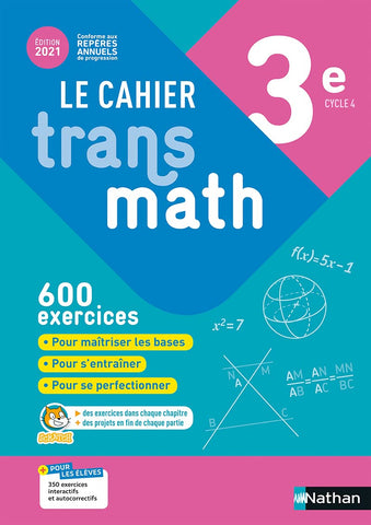Cahier Transmath 3Ã¨ - Cahier de l'Ã©lÃ¨ve 2021