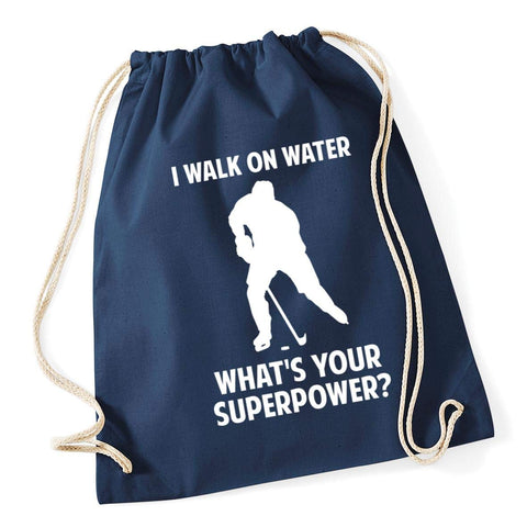 Hippowarehouse I Walk On Water What's Your Superpower Ice Hockey Drawstring Cotton School Gym Bag 37cm x 46cm, 12 litres
