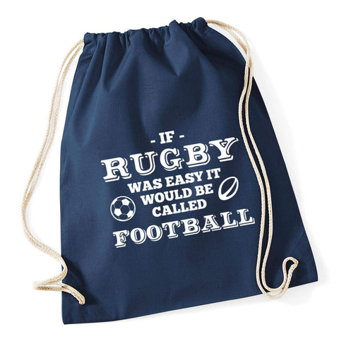 Hippowarehouse If Rugby Was Easy It Would Be Called Football Drawstring Cotton School Gum Kid Bag Sack 37cm x 46cm, 12 litres