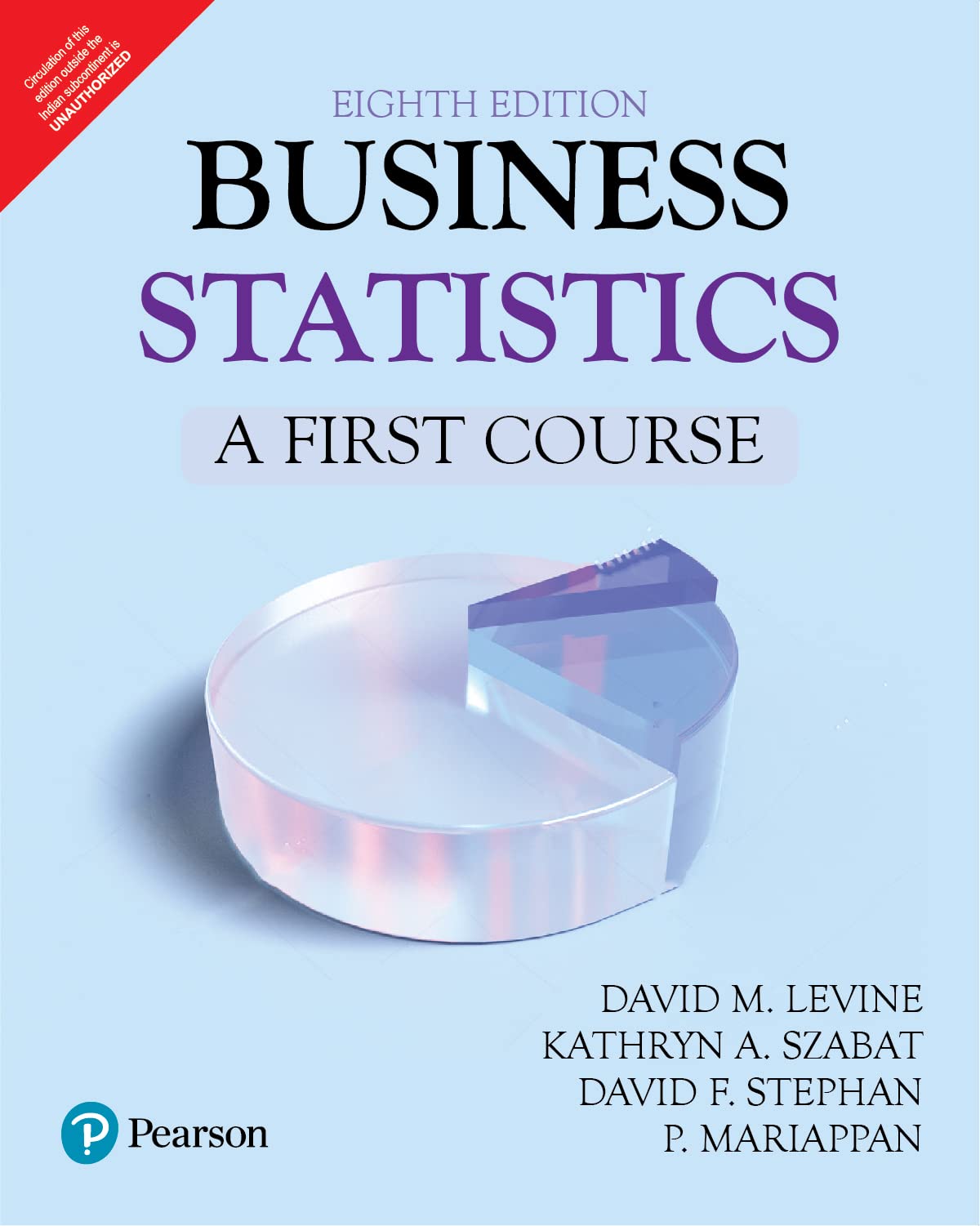 BUSINESS STATISTICS: A FIRST COURSE, 8TH EDITION