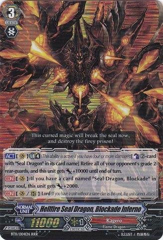 Cardfight!! Vanguard TCG - Hellfire Seal Dragon, Blockade Inferno (BT11/004EN) - Seal Dragons Unleashed