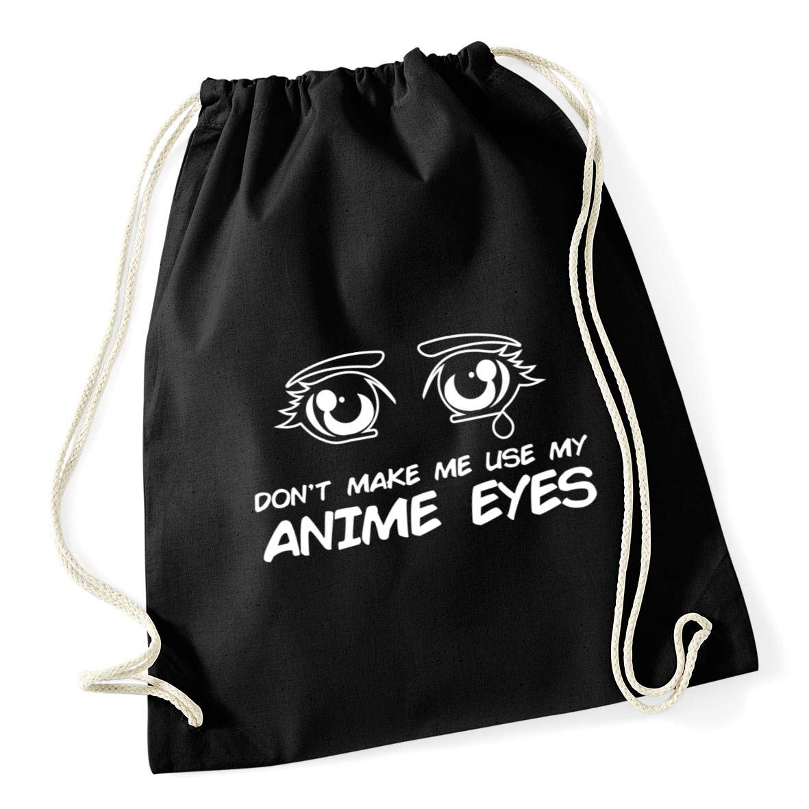 Hippowarehouse Don't make me use my anime eyes Drawstring Cotton School Gym Bag 37cm x 46cm, 12 litres