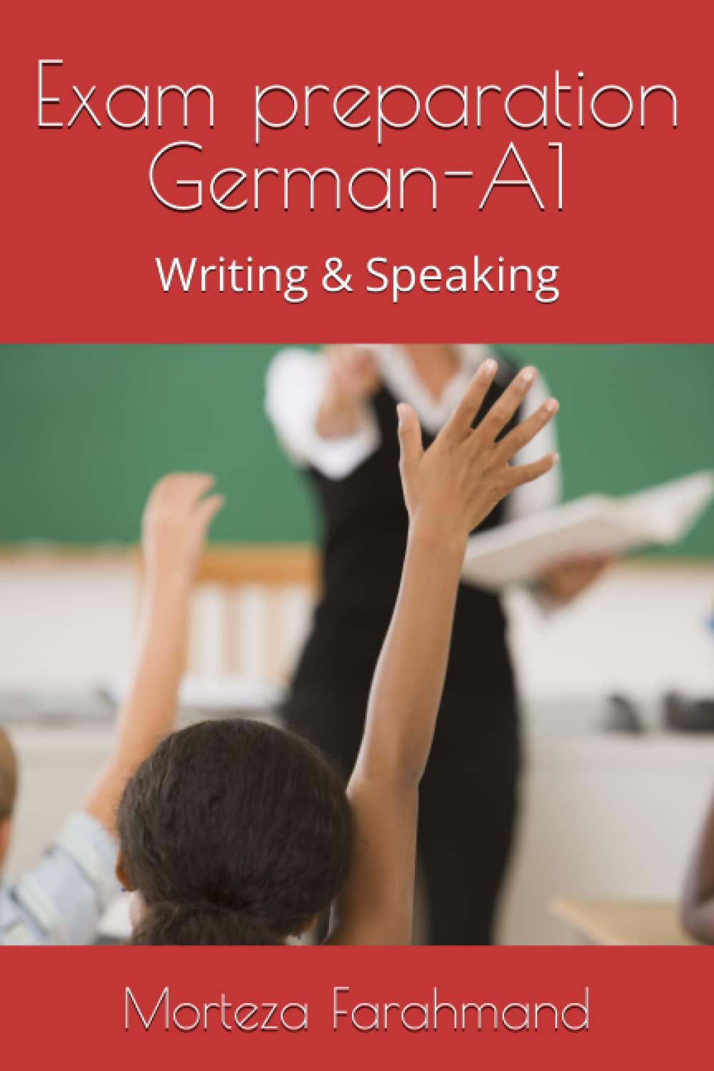 Exam preparation German-A1: Writing ans Speaking