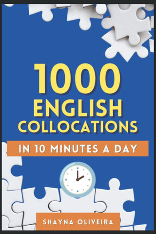 1000 English Collocations in 10 Minutes a Day