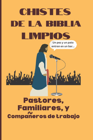 chistes bÃ­blicos limpios. LIBRO DE CHISTES CRISTIANOS. TAMAÃ‘O 6X9 EN PULGADAS. 76 PÃGINAS.: REGALO PERFECTO PARA TODOS. LIMPIO INSPIRADO EN LA ... PARA EL PASTOR PERFECTO. (Spanish Edition)