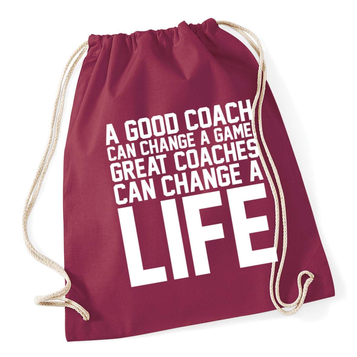 Hippowarehouse A good coach can change a game. Great coaches can change a life Drawstring Cotton School Gym Bag 37cm x 46cm, 12 litres