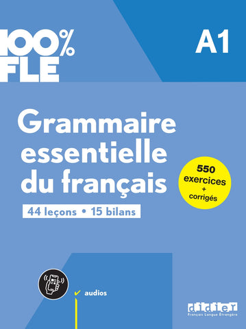 100% FLE - Grammaire essentielle du franÃ§ais A1 - livre + didierfle.app