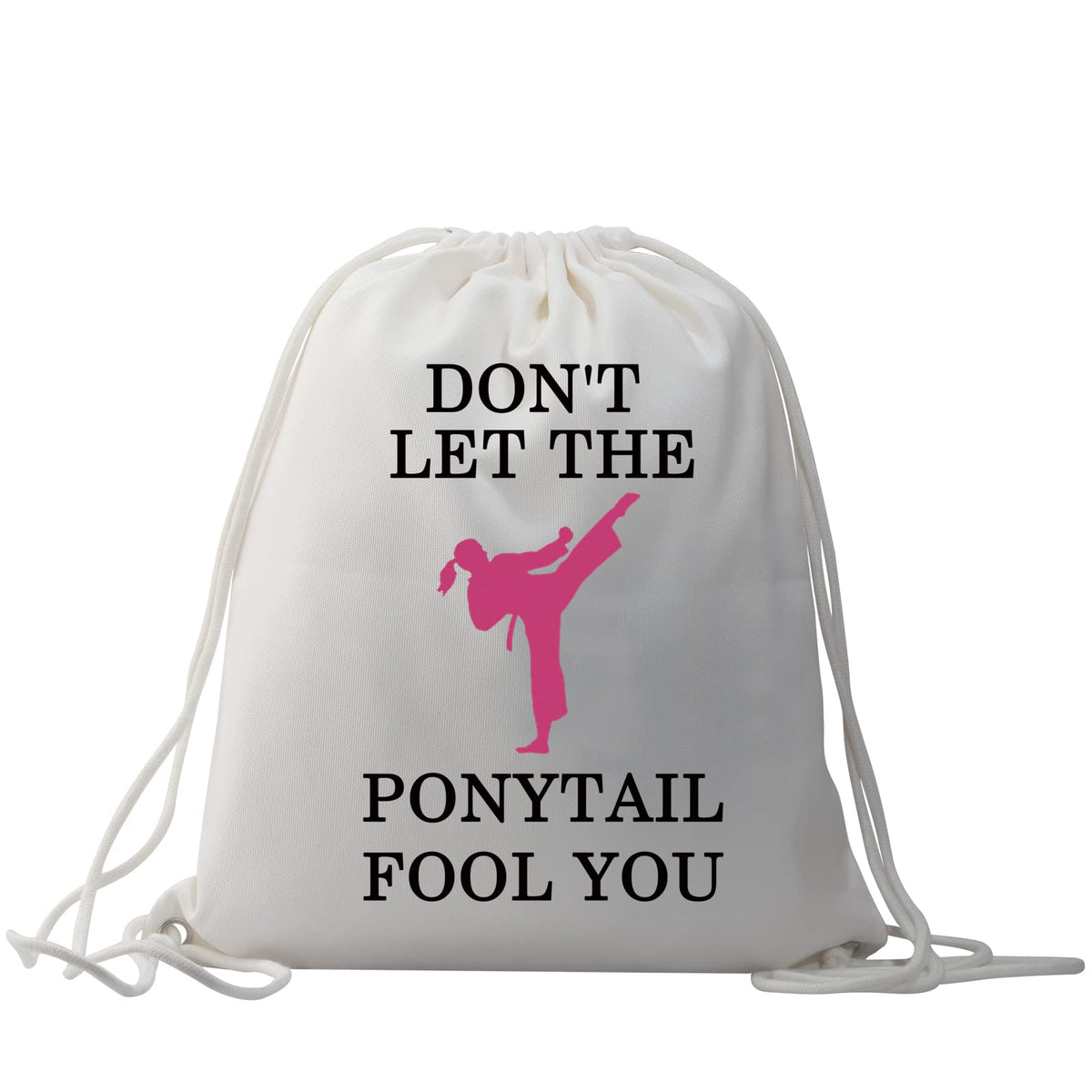 MYSOMY Martial Art Drawstring Backpack Martial Arts Gifts for Taekwondo Girls Karate Girls Gift Don't Let The Ponytail Fool You (Backpack)