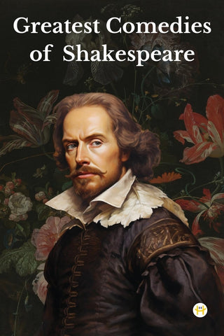 Greatest Comedies of Shakespeare