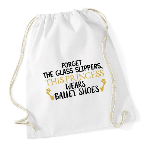 HippoWarehouse Forget the glass slippers, this princess wears ballet shoes Drawstring Cotton School Gym Kid Bag Sack 37cm x 46cm, 12 litres