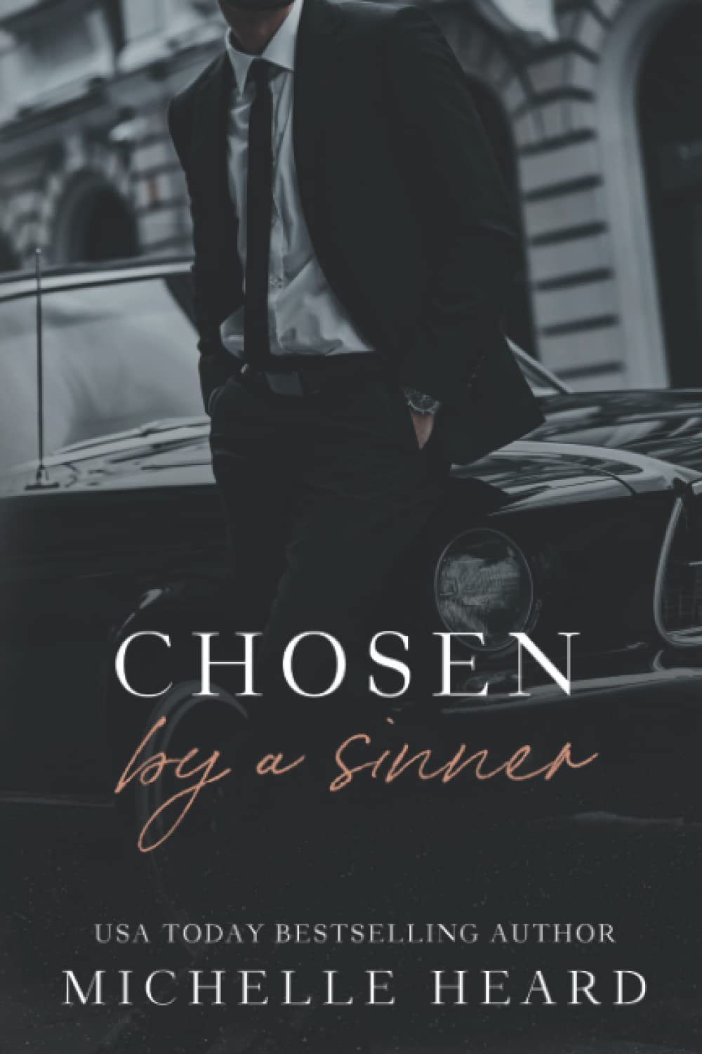 Chosen By A Sinner (The Sinners Series)