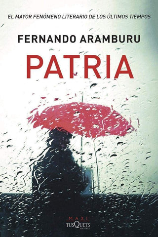 Patria - Fernando Aramburu - Edizione spagnola