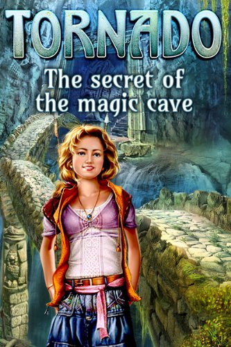 Tornado: The secret of the magic cave [Download]