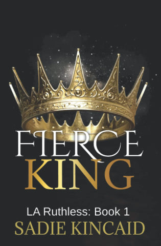 Fierce King: Discreet Special Edition (LA Ruthless Discreet Special Editions)