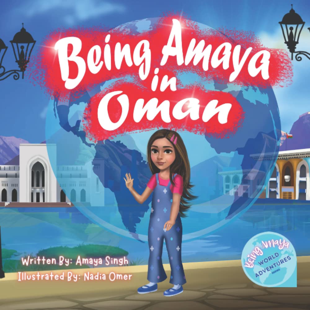 Being Amaya in Oman (Being Amaya: World Adventures)