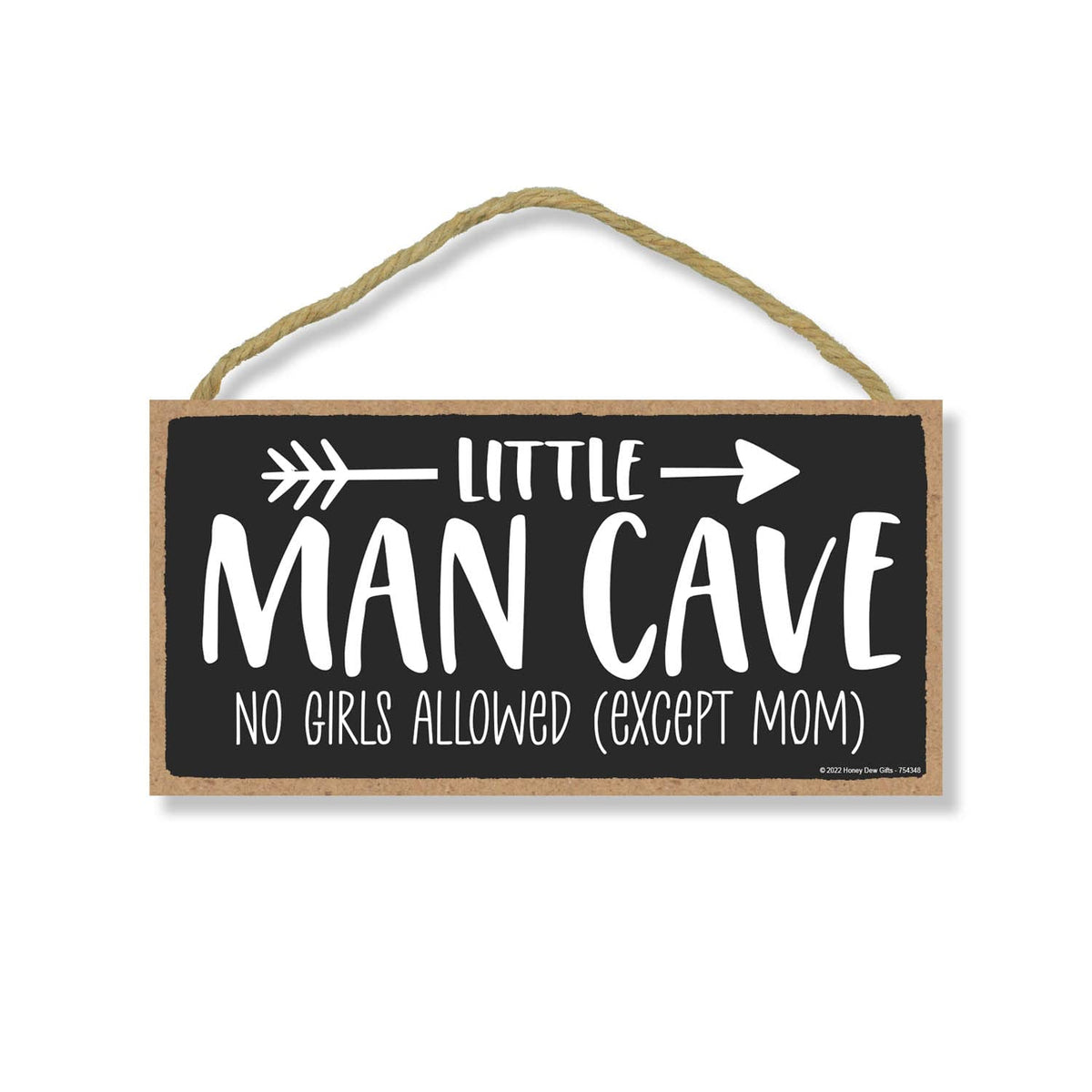 Honey Dew Gifts, Little Man Cave No Girls Allowed Except Mom, 10 inch by 5 inch, Made In USA, Funny Wooden Wall Signs, Kids Room Decor, Housewarming Gift, Baby Boy Room Decor, Playroom DÃ©cor-754348