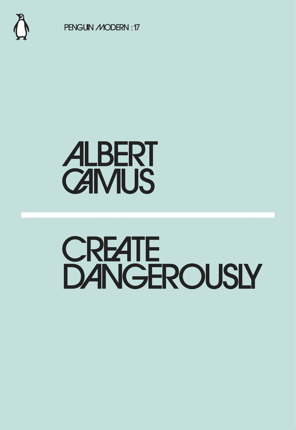 ALBERT CAMUS CREATE DANGEROUSLY /ANGLAIS (PENGUIN MODERN)